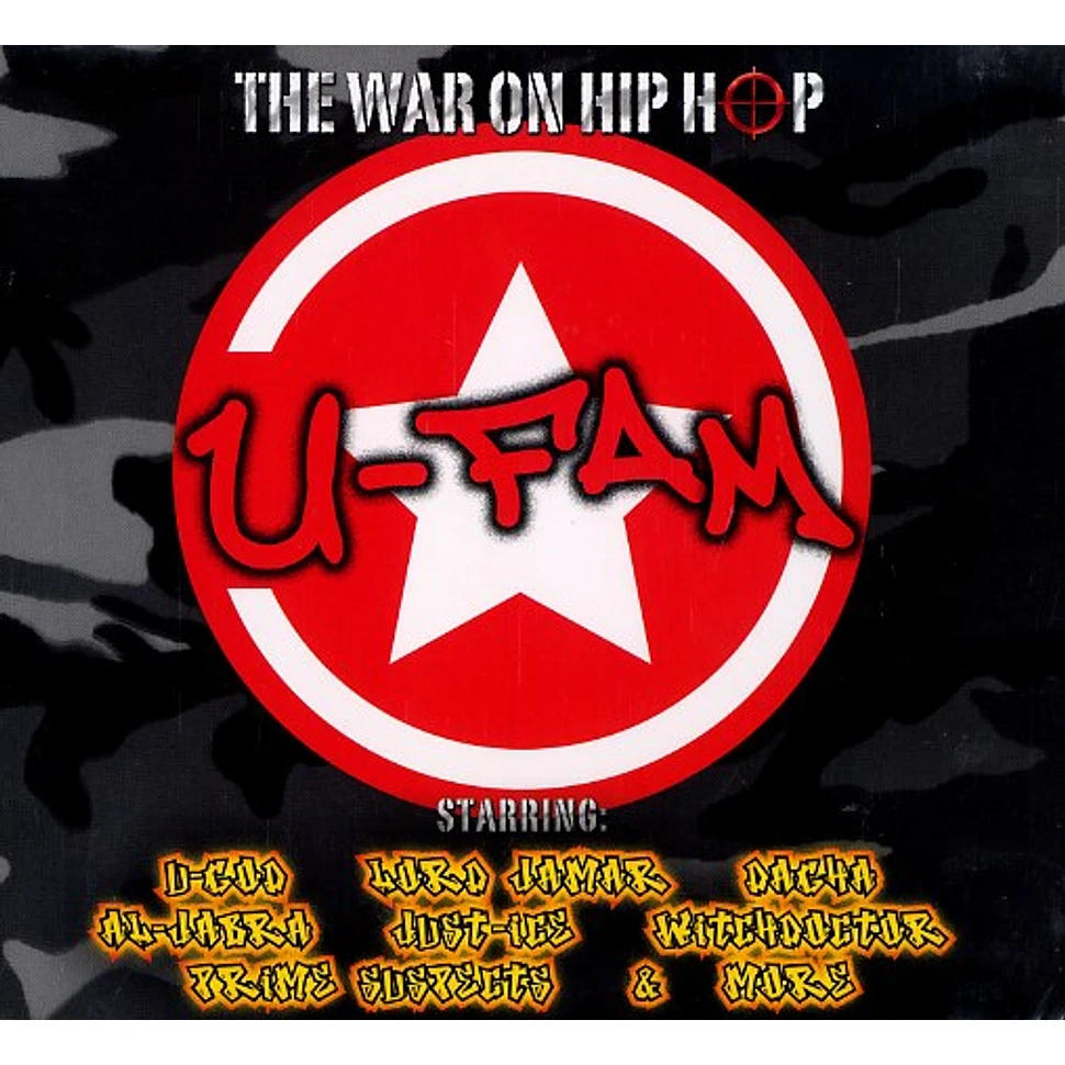 U-Fam - The war on hip hop