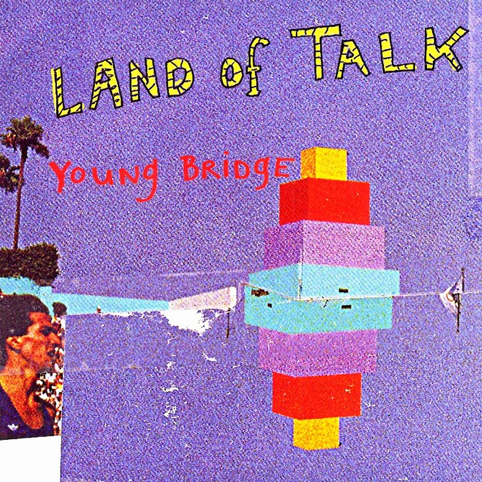 Land Of Talk - Young bridge