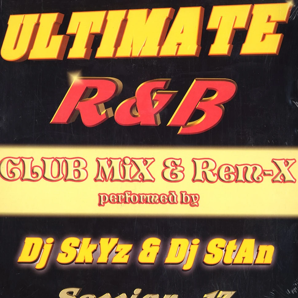 Ultimate Rnb - Session 17 feat. DJ Skyz & DJ Stan