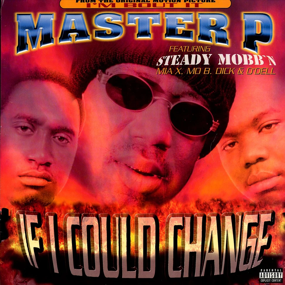 Master P - If i could change feat. Steady Mobb'n