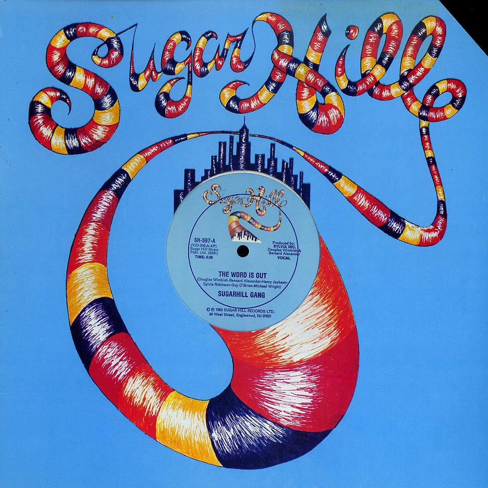 Sugarhill Gang - The Word Is Out