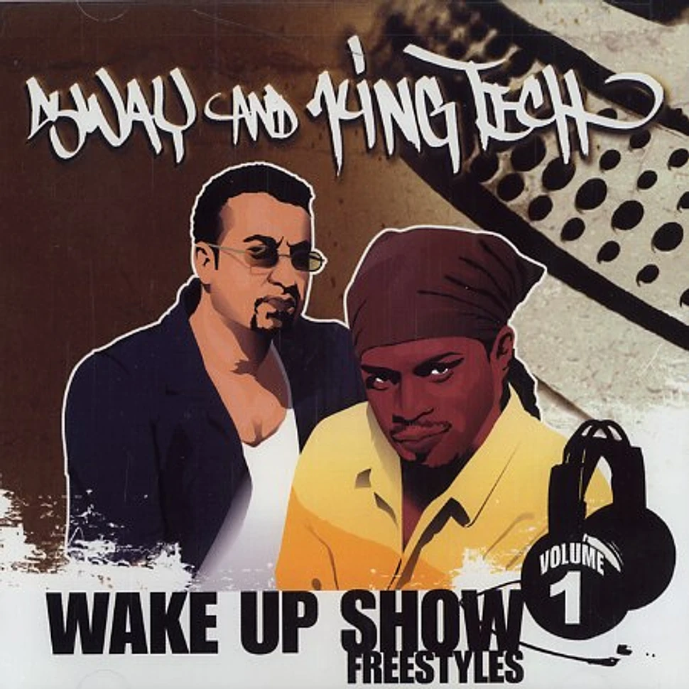 Sway & King Tech - Wake up show freestyles volume 1