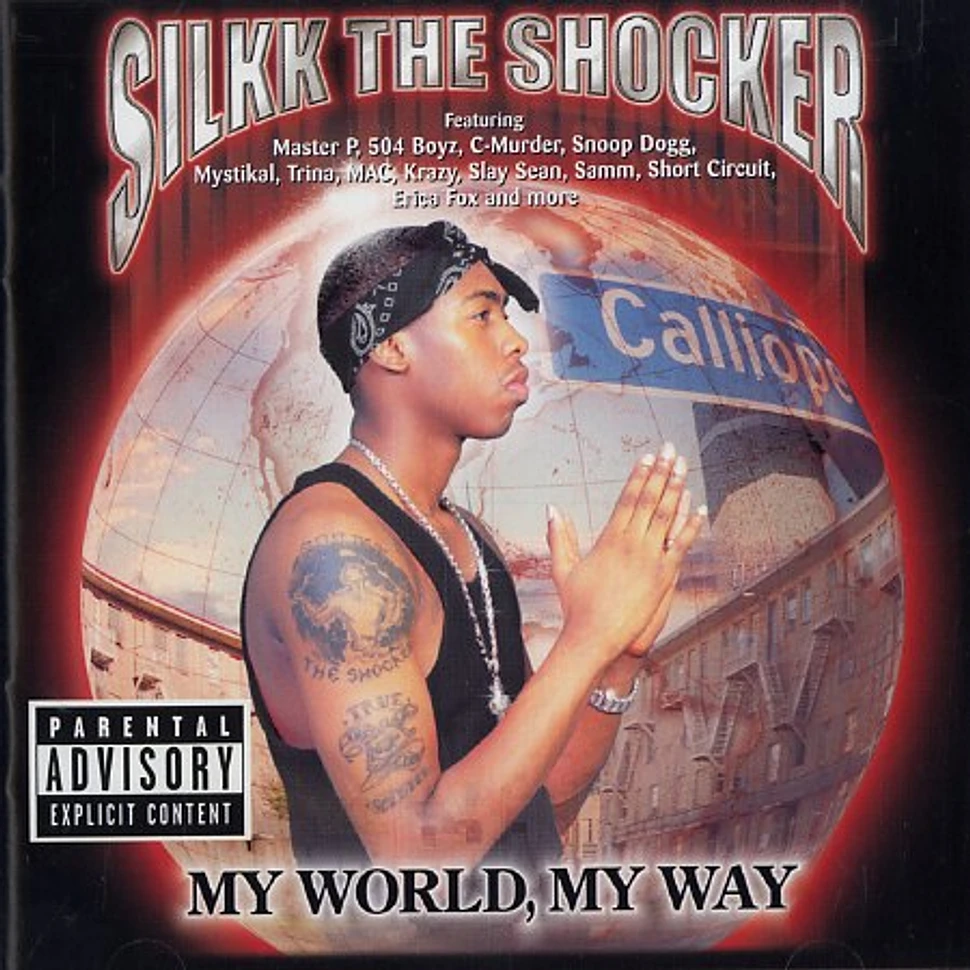 Silkk The Shocker - My world my way