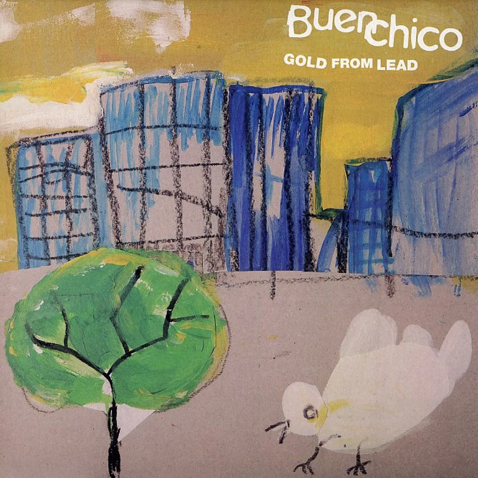 Buen Chico - Gold from lead