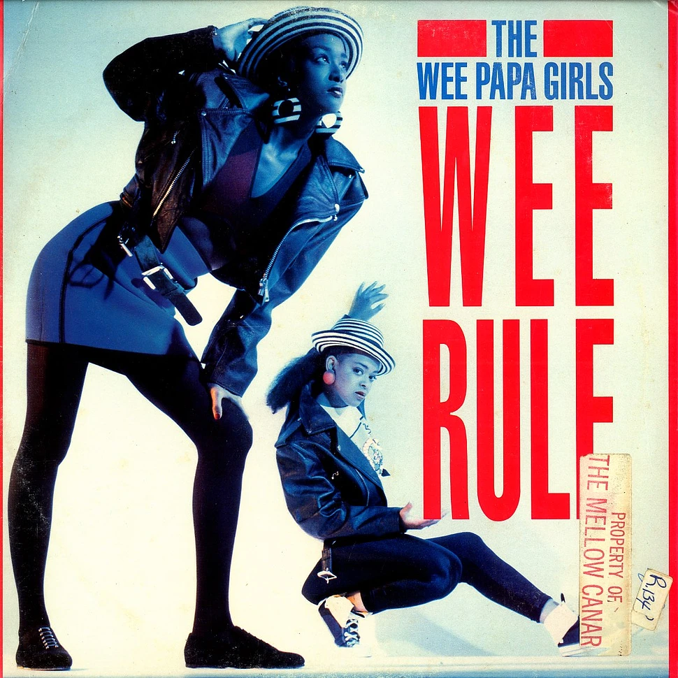 The Wee Papa Girl Rappers - Wee rule