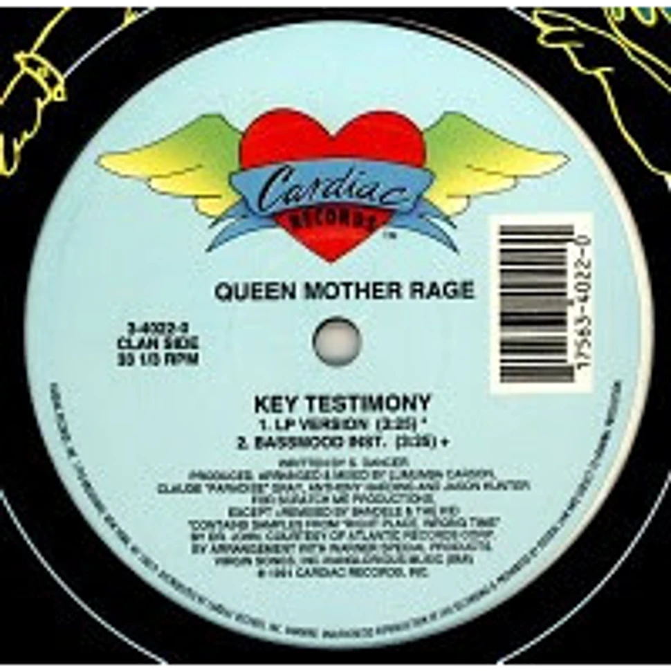 Queen Mother Rage - Key Testimony