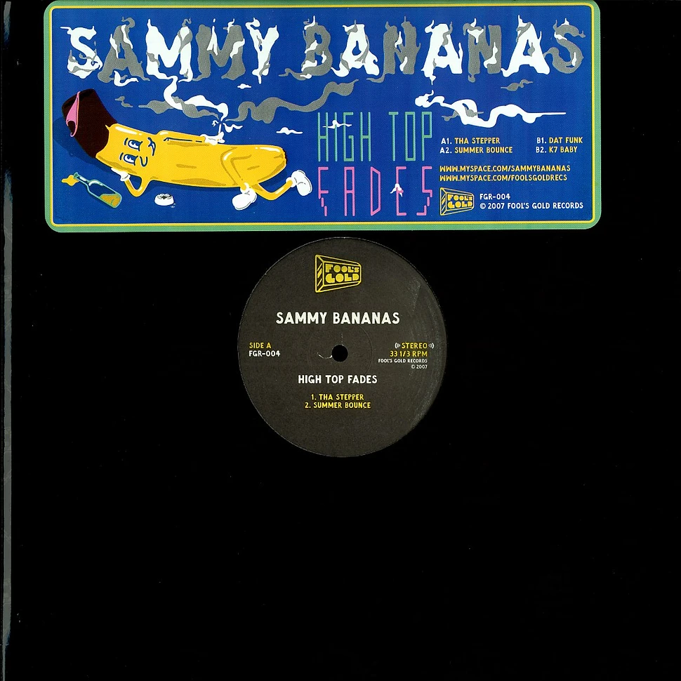 Sammy Bananas - High top fades EP
