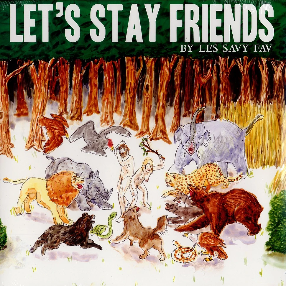 Les Savy Fav - Let's stay friends