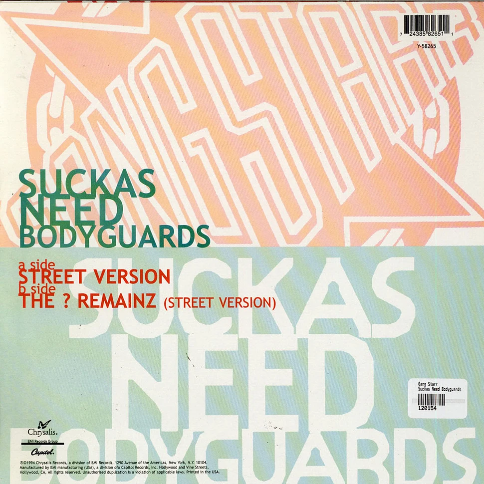 Gang Starr - Suckas Need Bodyguards / The ? Remainz