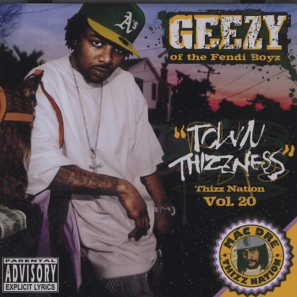 Mac Dre presents - Thizz Nation volume 20 starring Geezy of Fendi Boyz