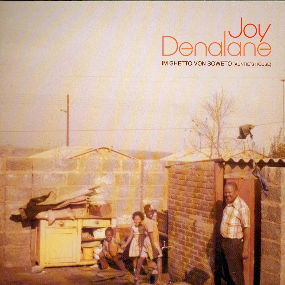 Joy Denalane - Im Ghetto Von Soweto (Auntie's House)