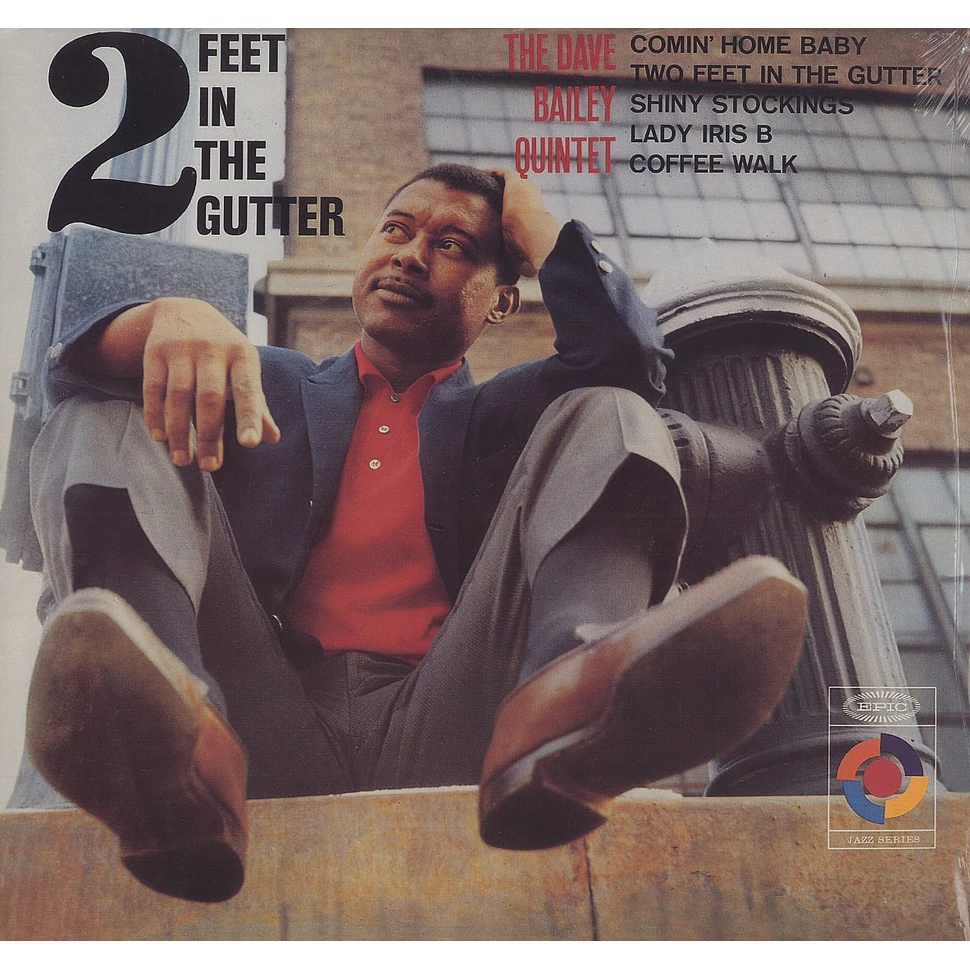 The Dave Bailey Quintet - 2 feet in the gutter