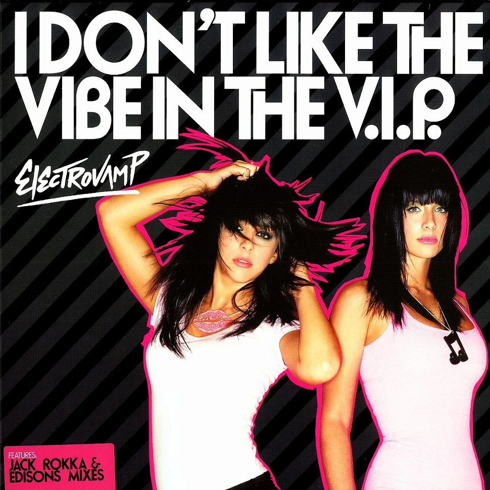 Electrovamp - I don't like the vibe in the v.i.p.