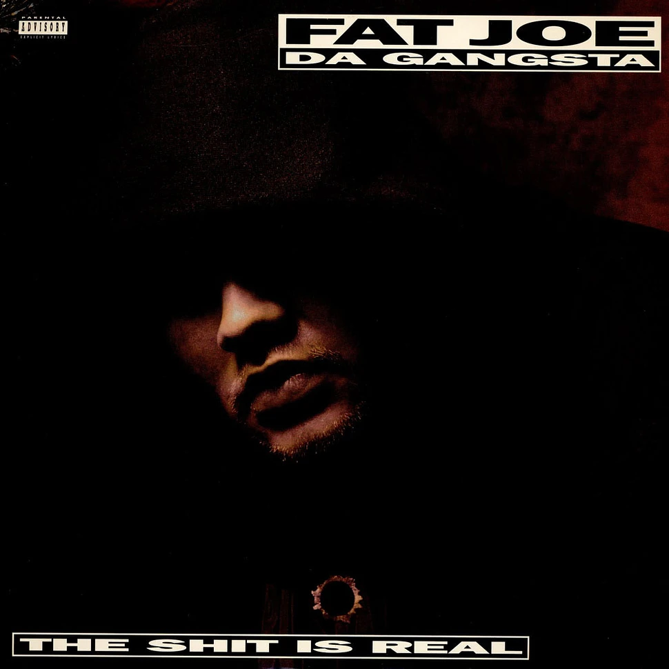 Fat Joe - The Shit Is Real