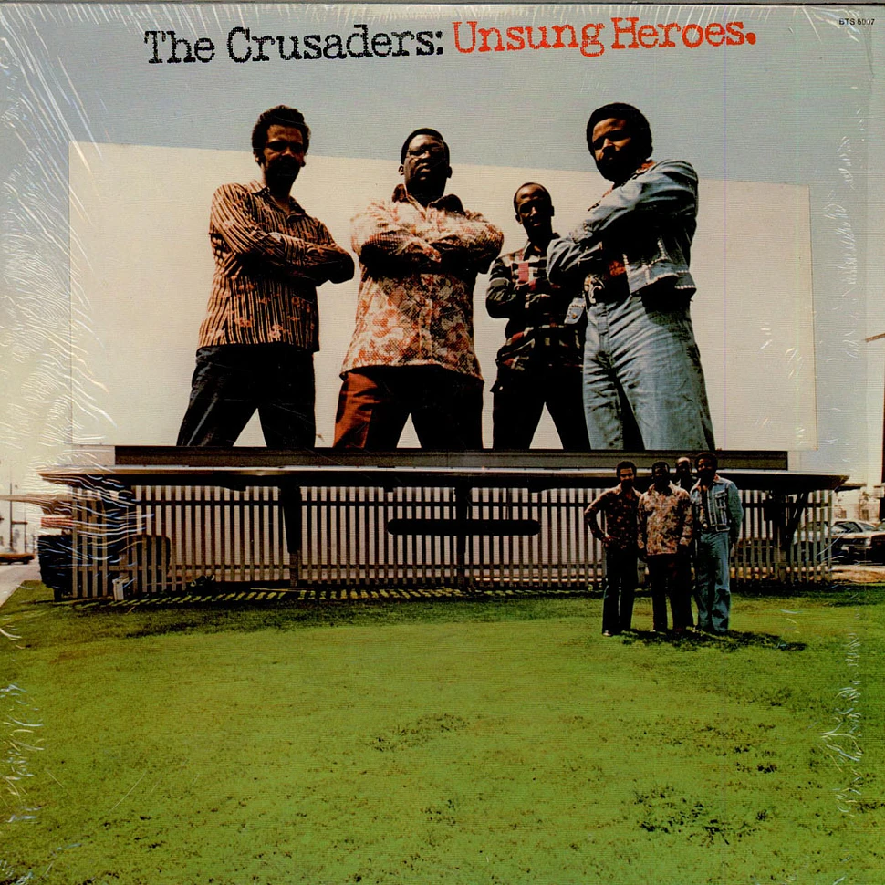 The Crusaders - Unsung Heroes