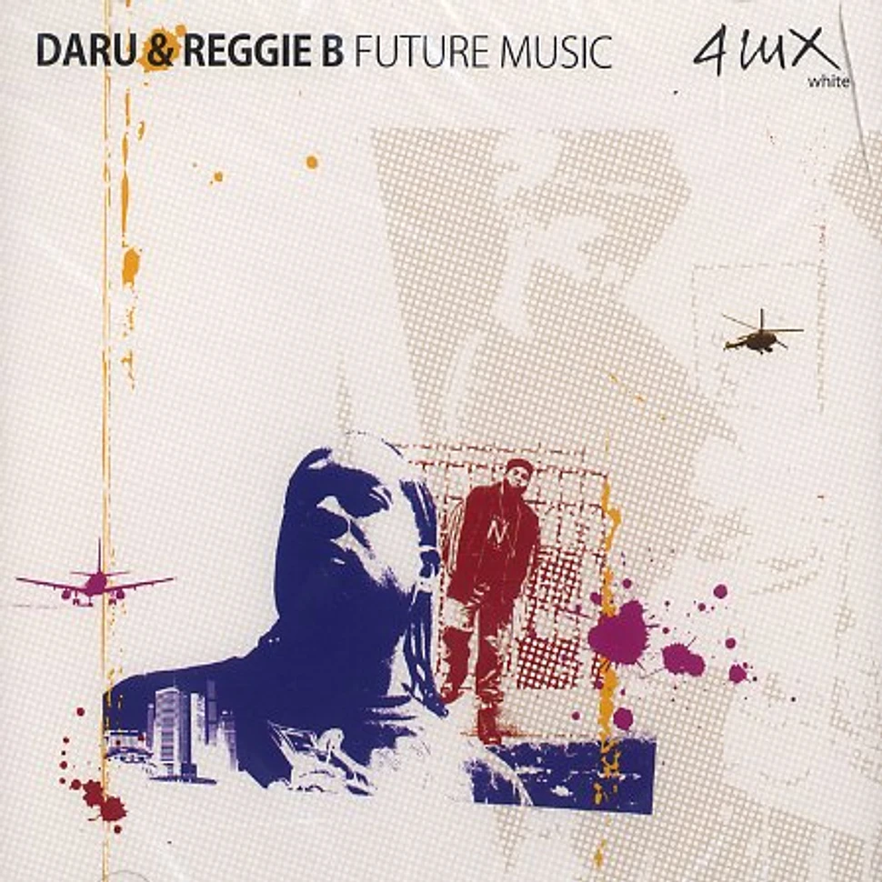 Daru & Reggie B - Future music