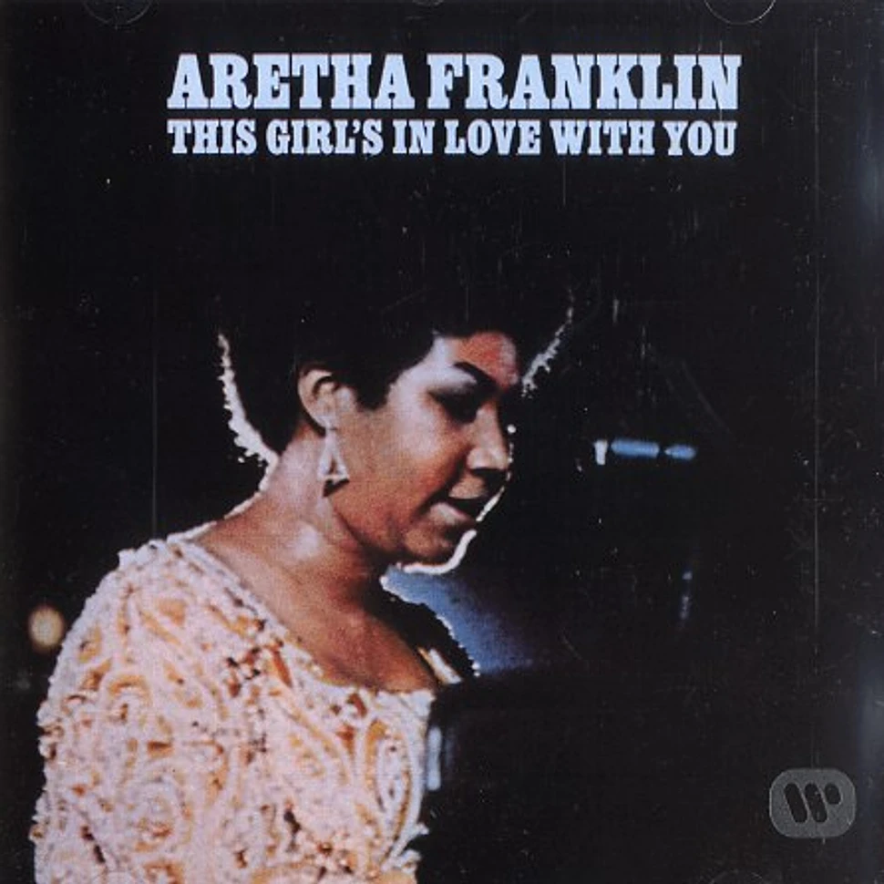 Aretha Franklin - The girl's in love with you