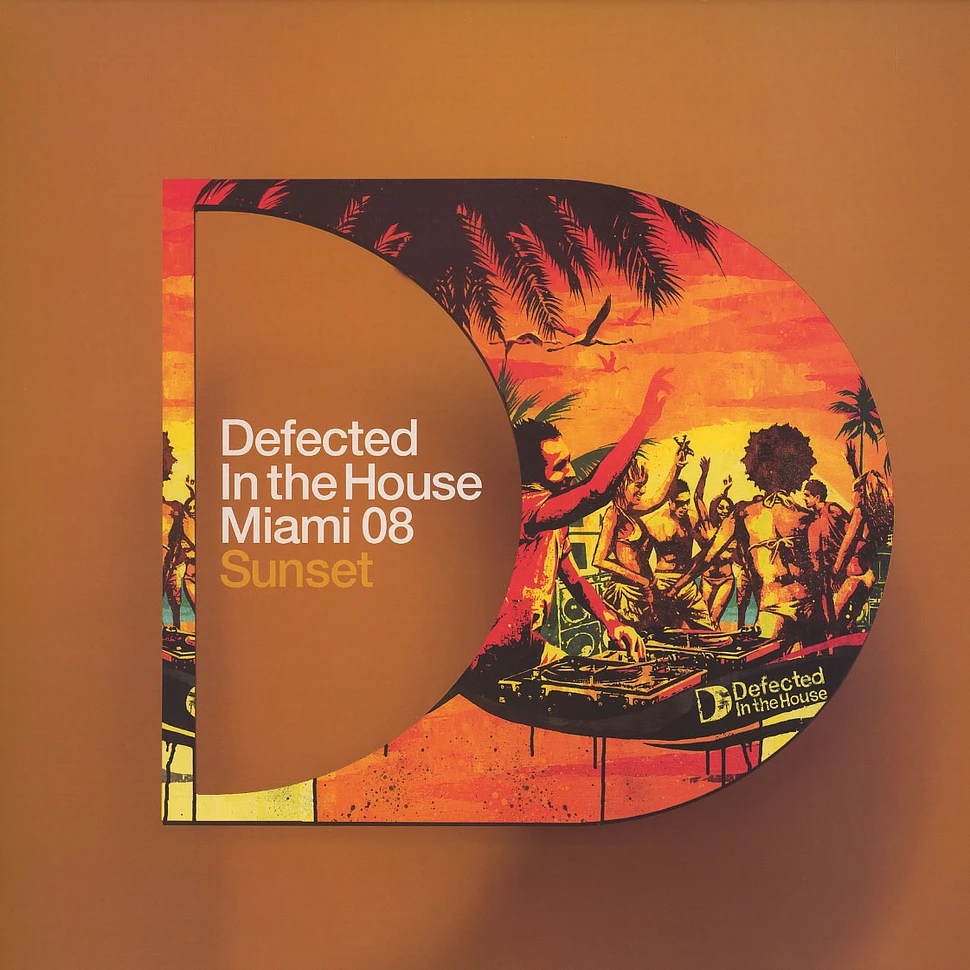 Defected In The House - Miami 08 - Sunset