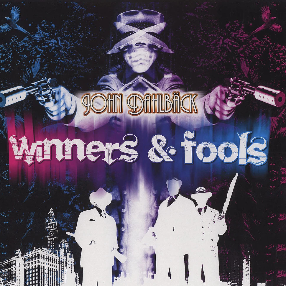 John Dahlback - Winners & fools