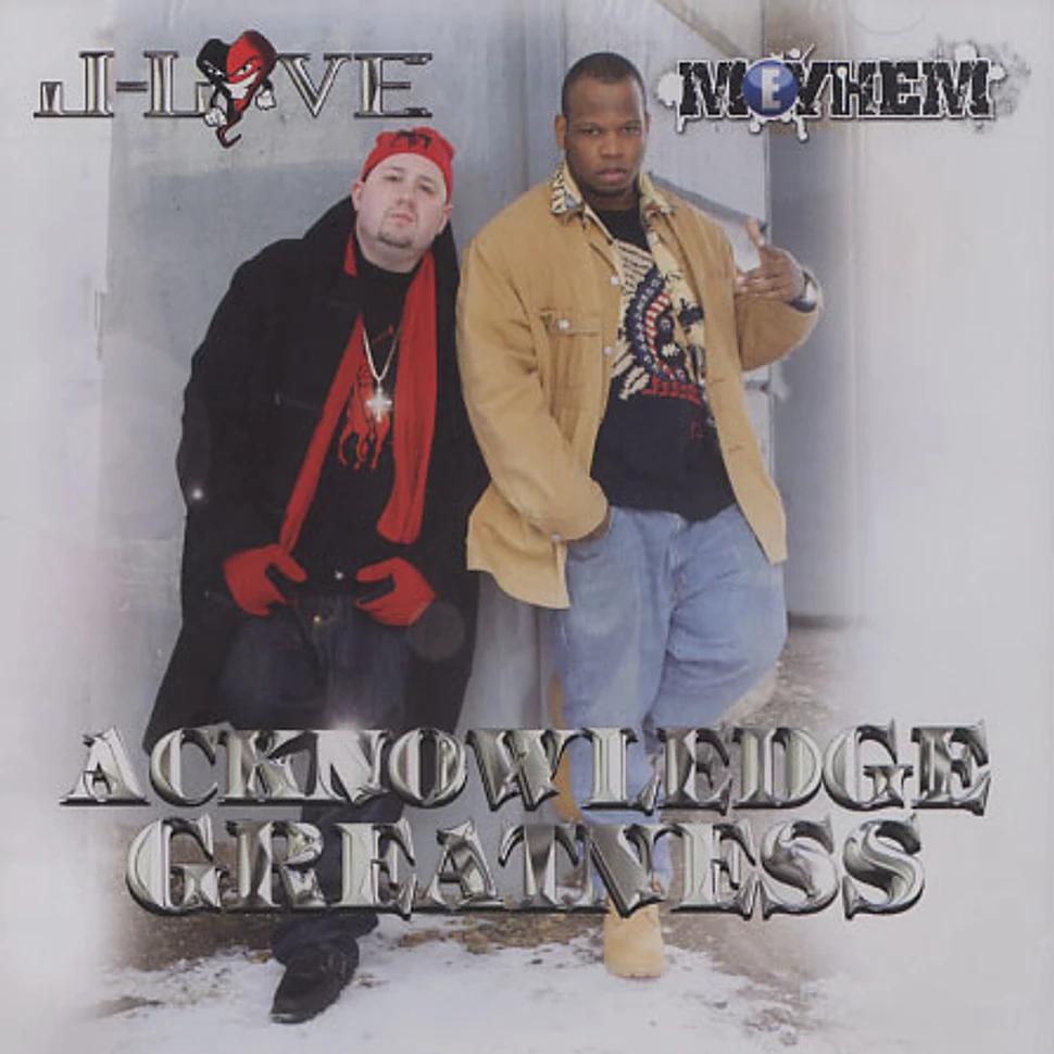J-Love & Meyhem - Acknowledge greatness