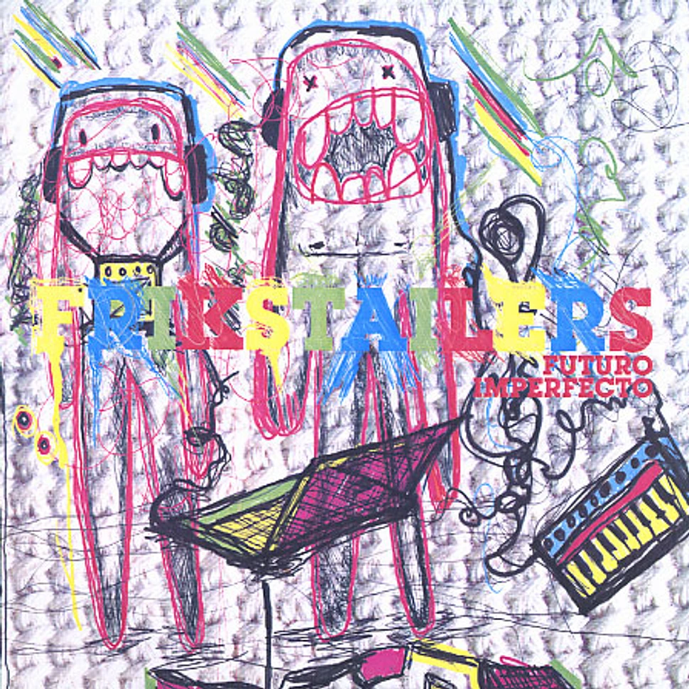 Frikstailers - Futuro imperfecto