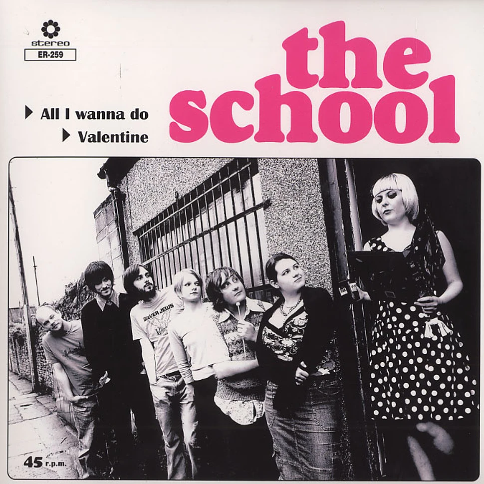 The School - All i wanna do