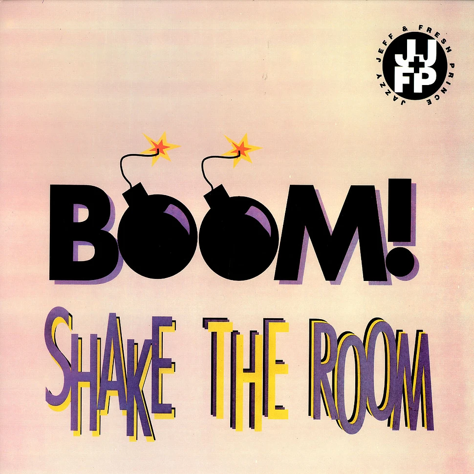 Jazzy Jeff & Fresh Prince - Boom shake the room