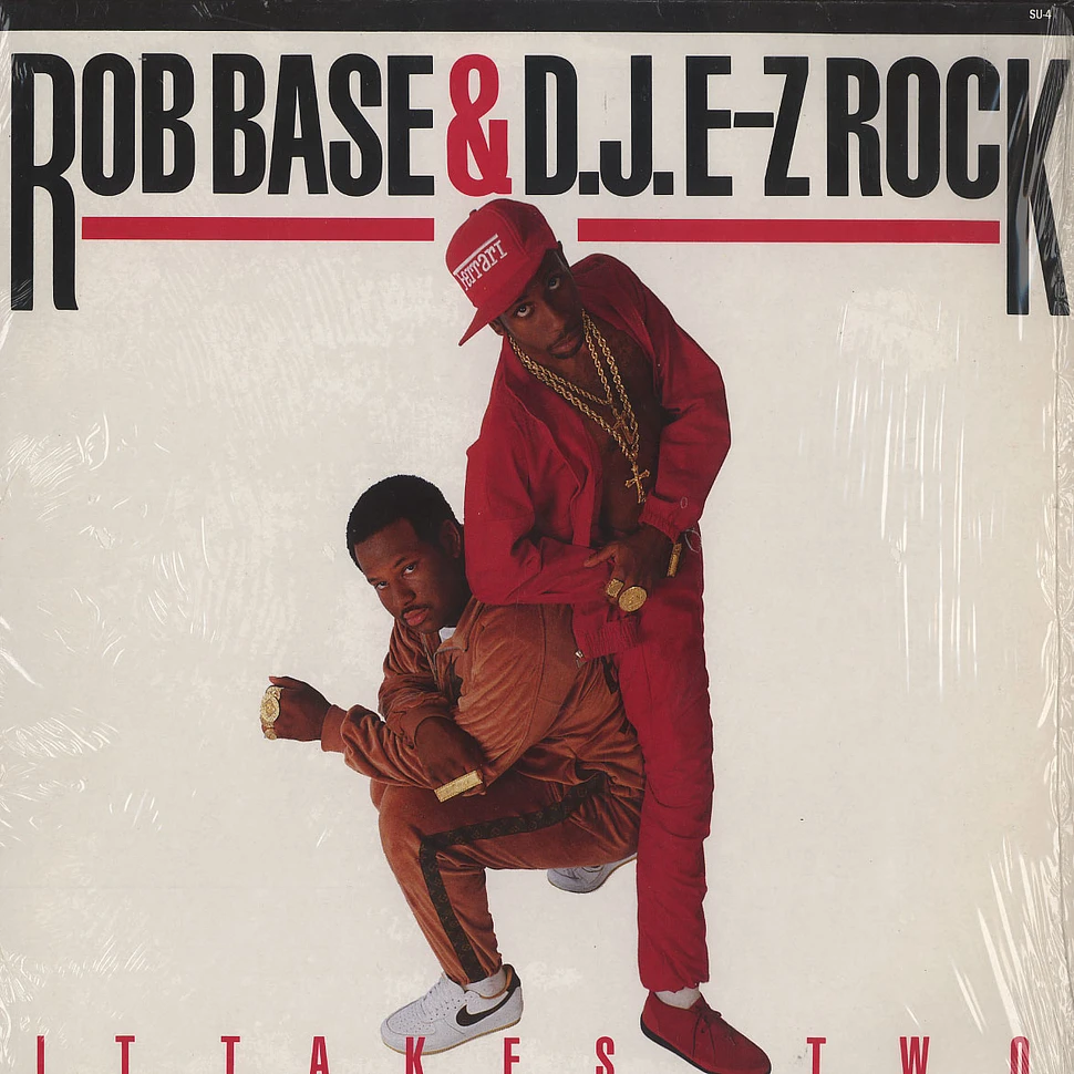 Rob Base & DJ E-Z Rock - It takes two