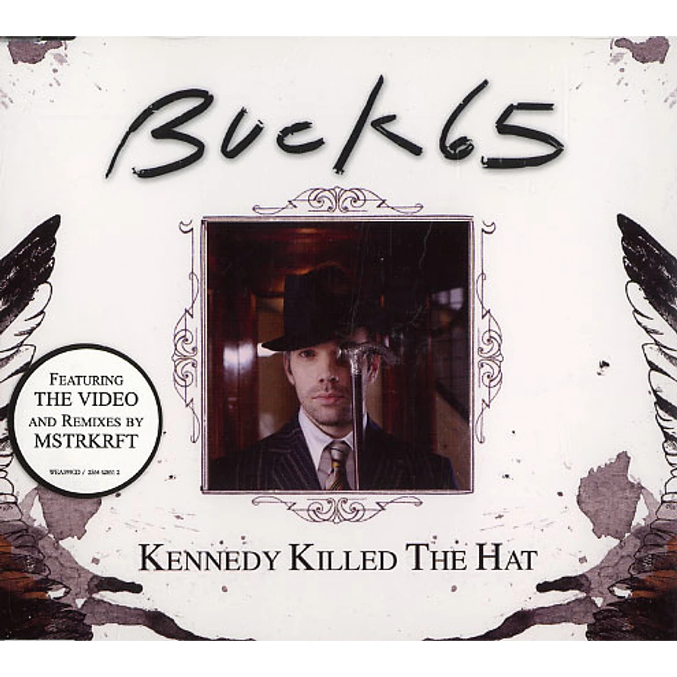 Buck 65 - Kennedy killed the hat