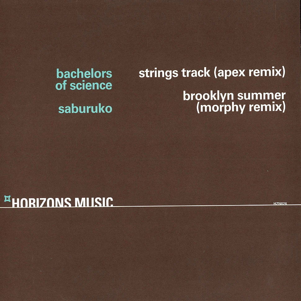 Bachelors Of Science / Saburuko - Strings track Apex remix / brooklyn summer Morphy remix