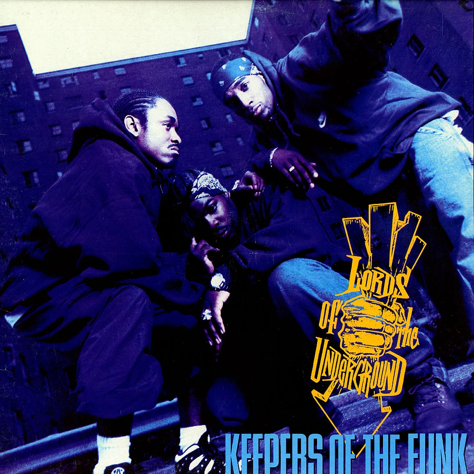 Lords Of The Underground - Keepers of the funk