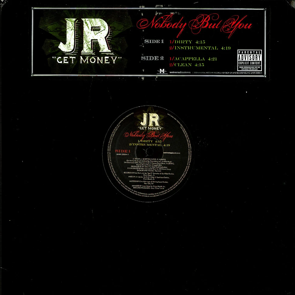 JR 'Get Money' - Nobody but you