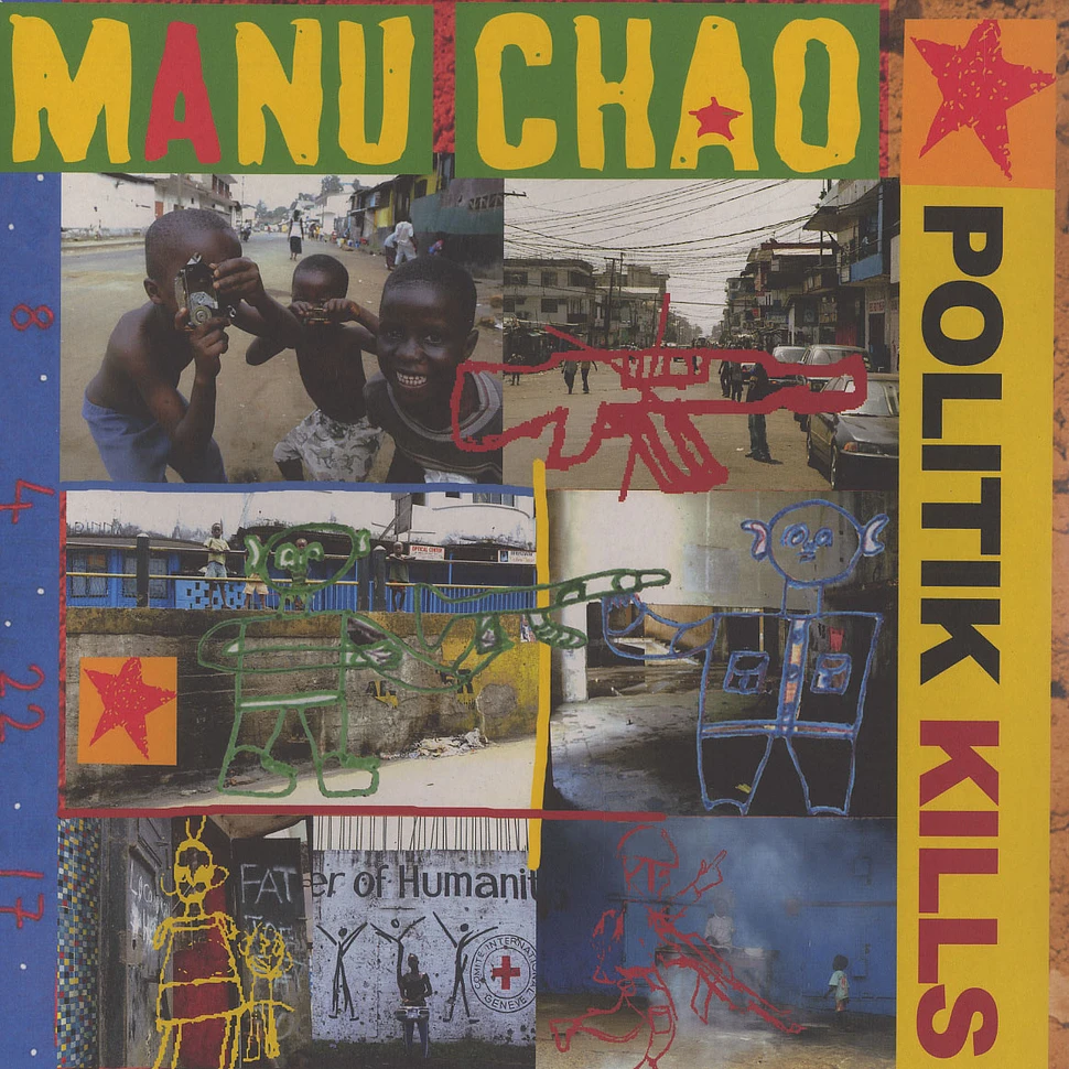 Manu Chao - Politik kills