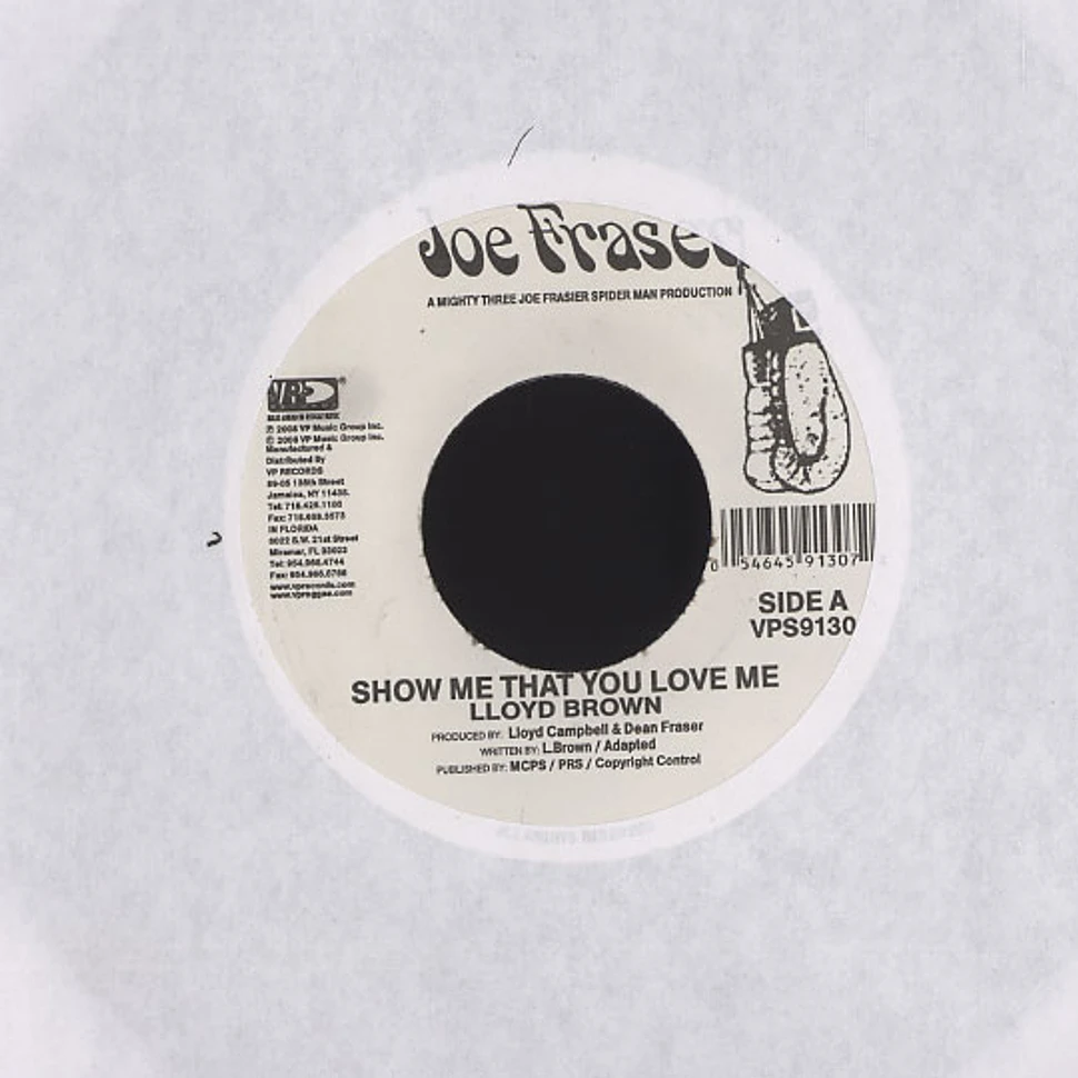 Lloyd Brown - Show me that you love me