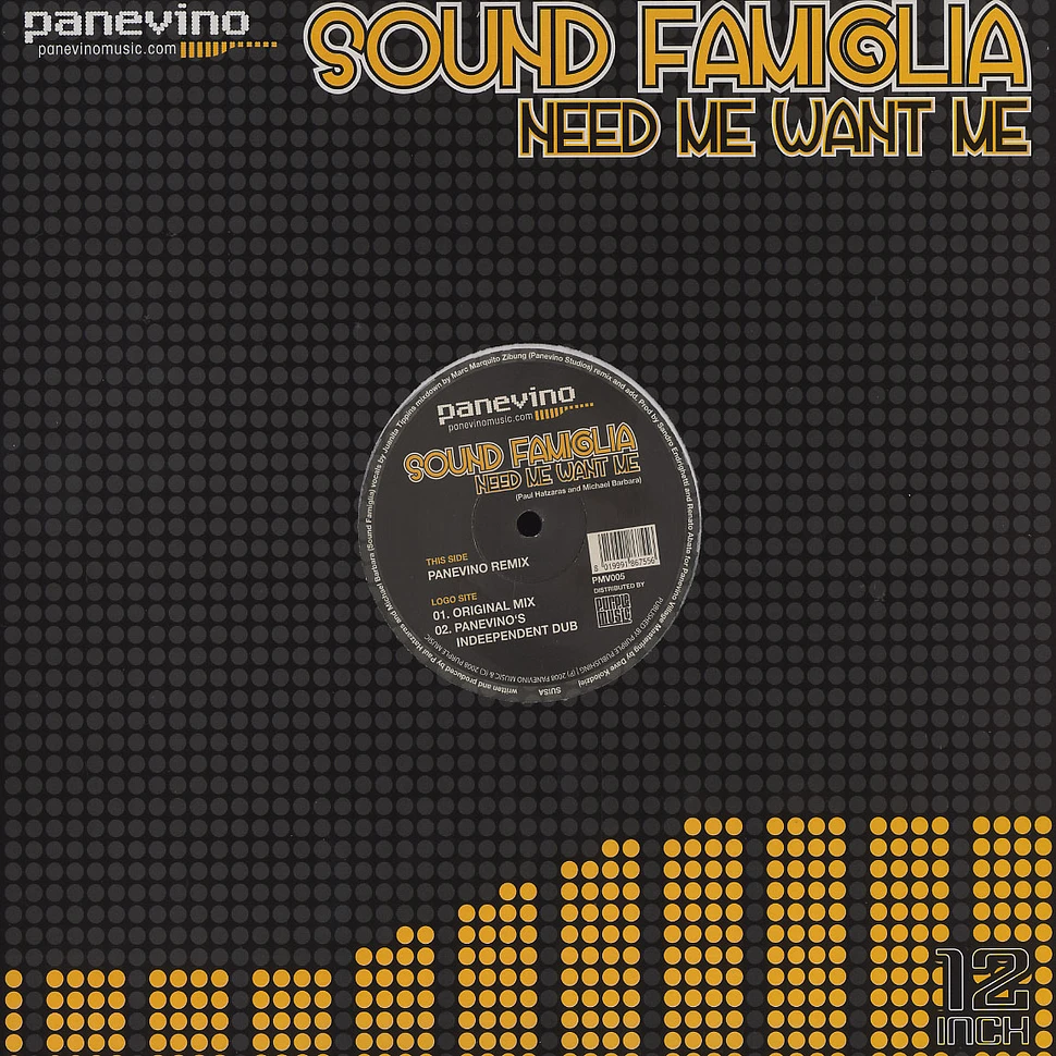 Sound Famiglia - Need me want me