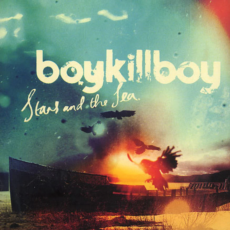 Boy Kill Boy - Stars and the sea