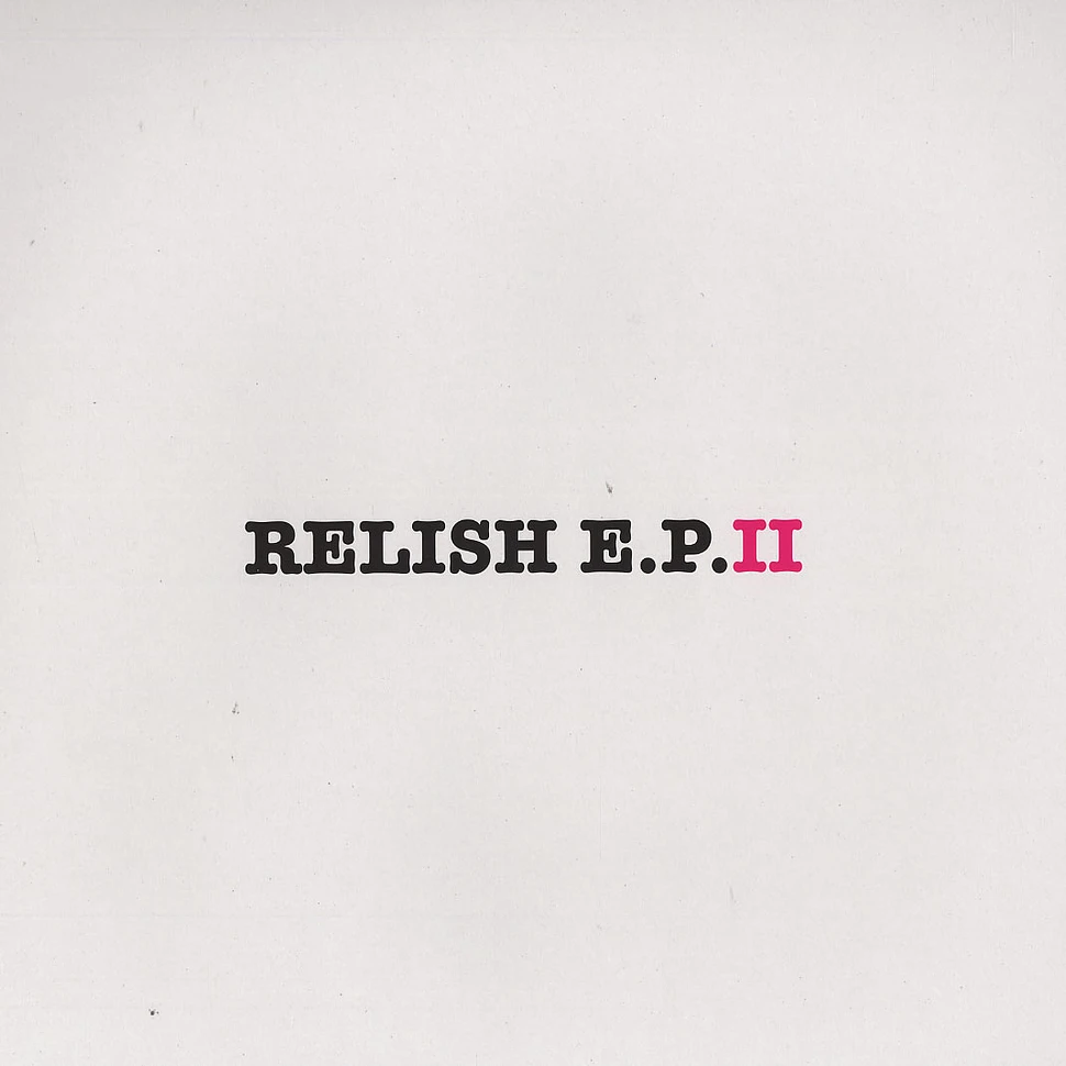 Relish - EP II