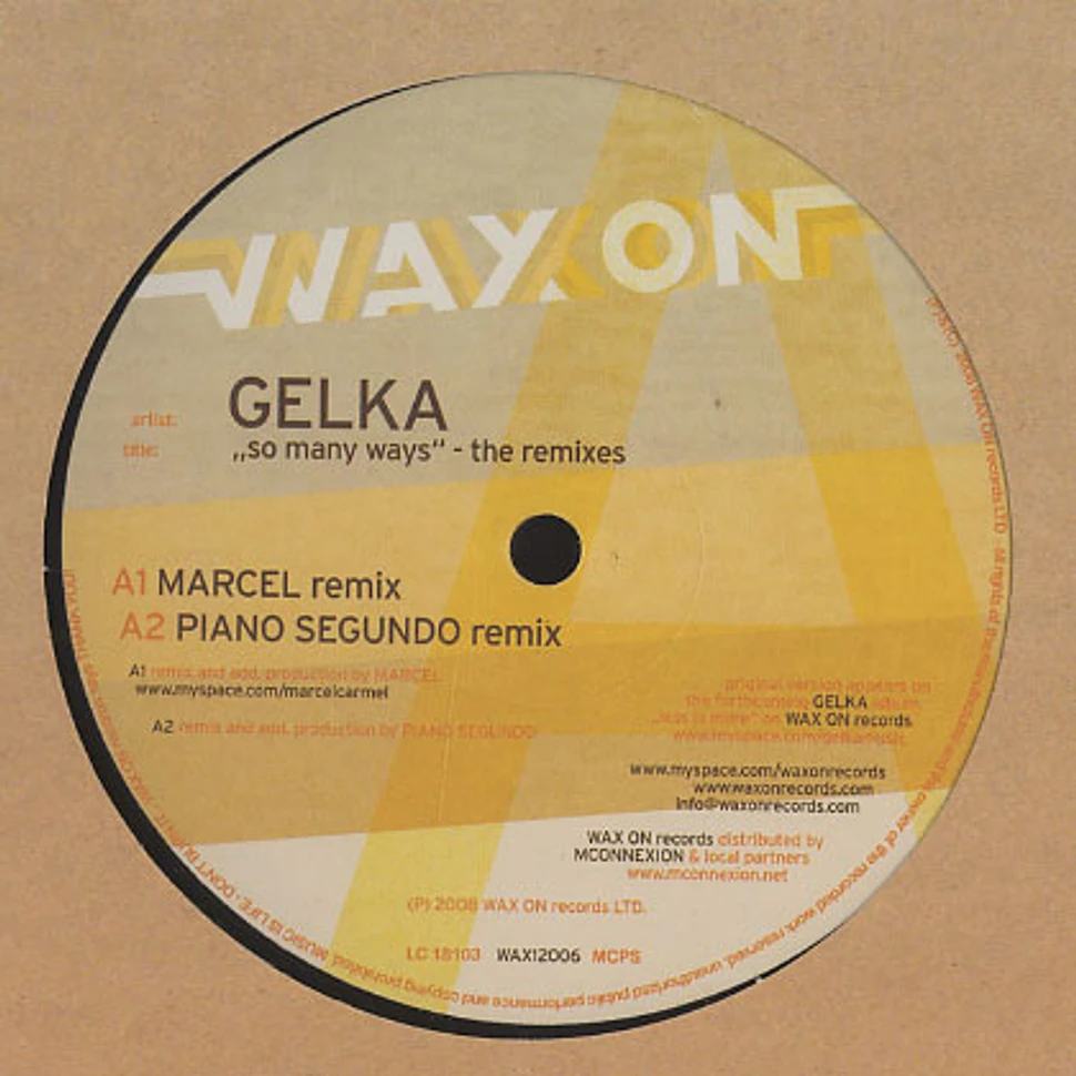 Gelka - So many ways remixes