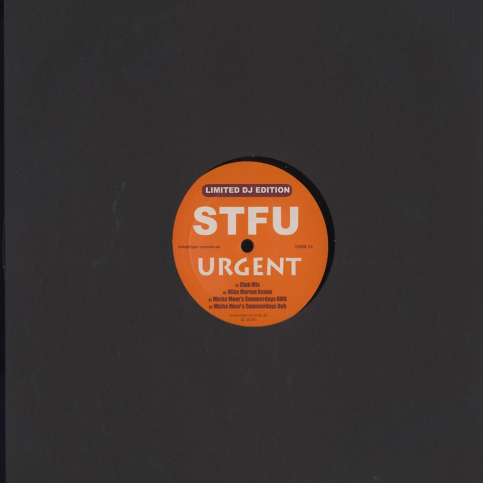 STFU - Urgent
