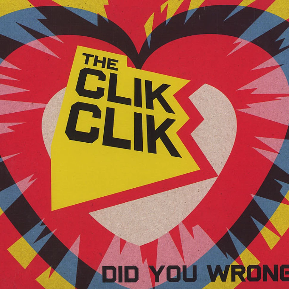 The Clik Clik - Did you wrong