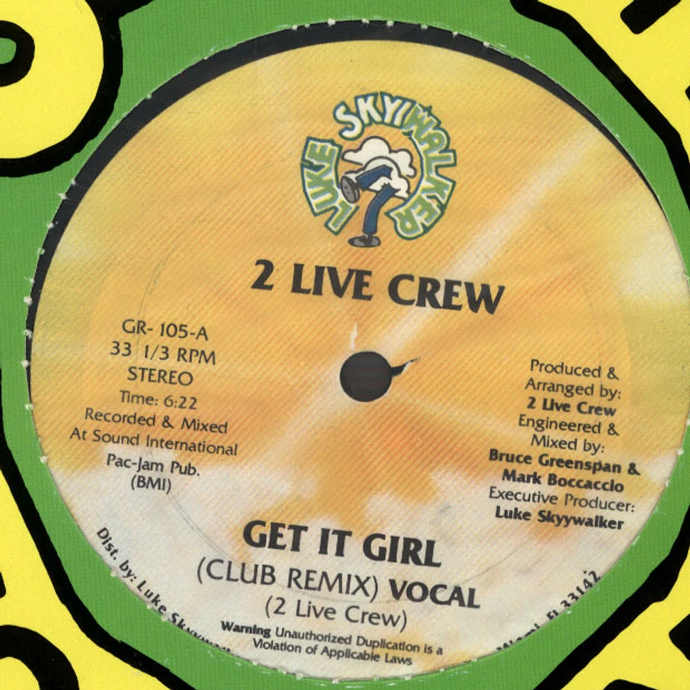 2 Live Crew - Get It Girl