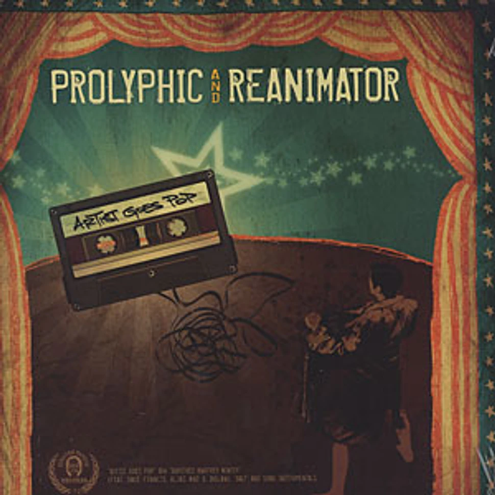 Prolyphic & Reanimator - Artist Goes Pop