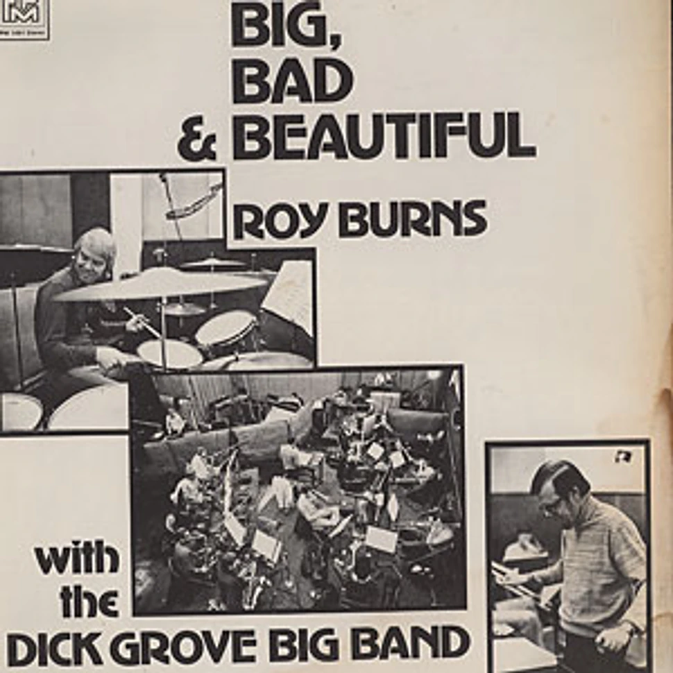 Roy Burns with the Dick Groove Big Band - Big, bad & beautiful
