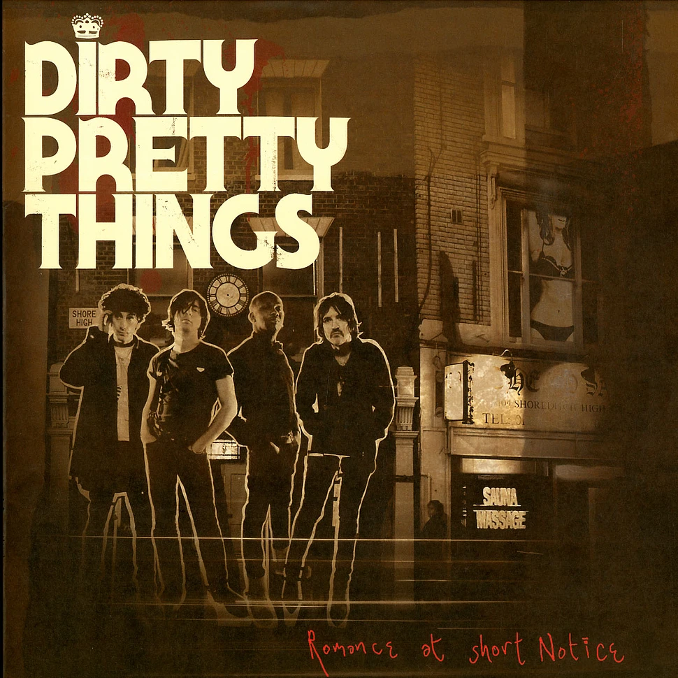 Dirty Pretty Things - Romance at short notice