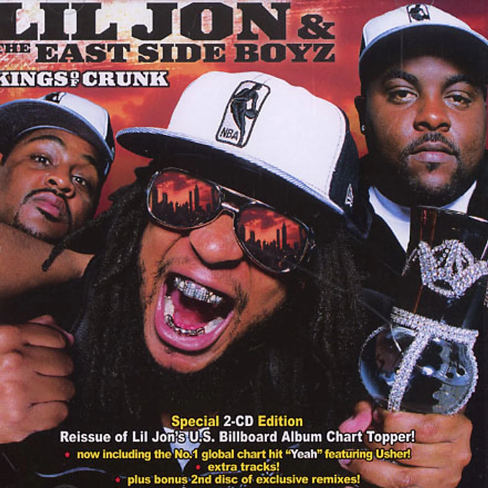 Lil Jon & The East Side Boyz - Kings of crunk