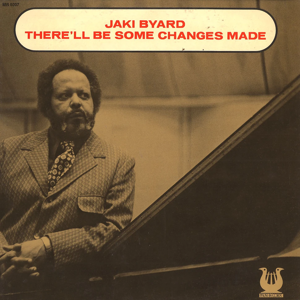 Jaki Byard - There 'll be some changes made