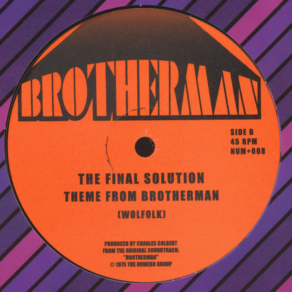 The Final Solution - Brotherman