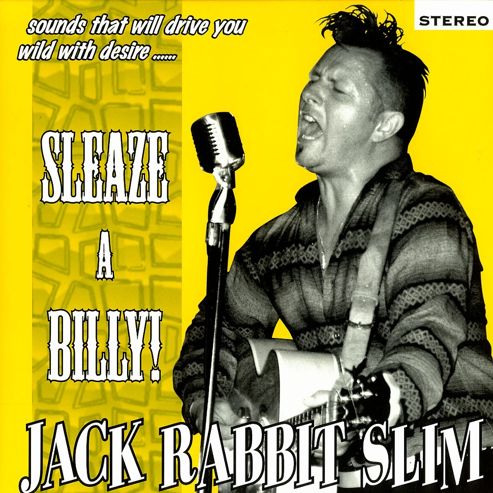 Jack Rabbit Slim - Sleeze a billy!