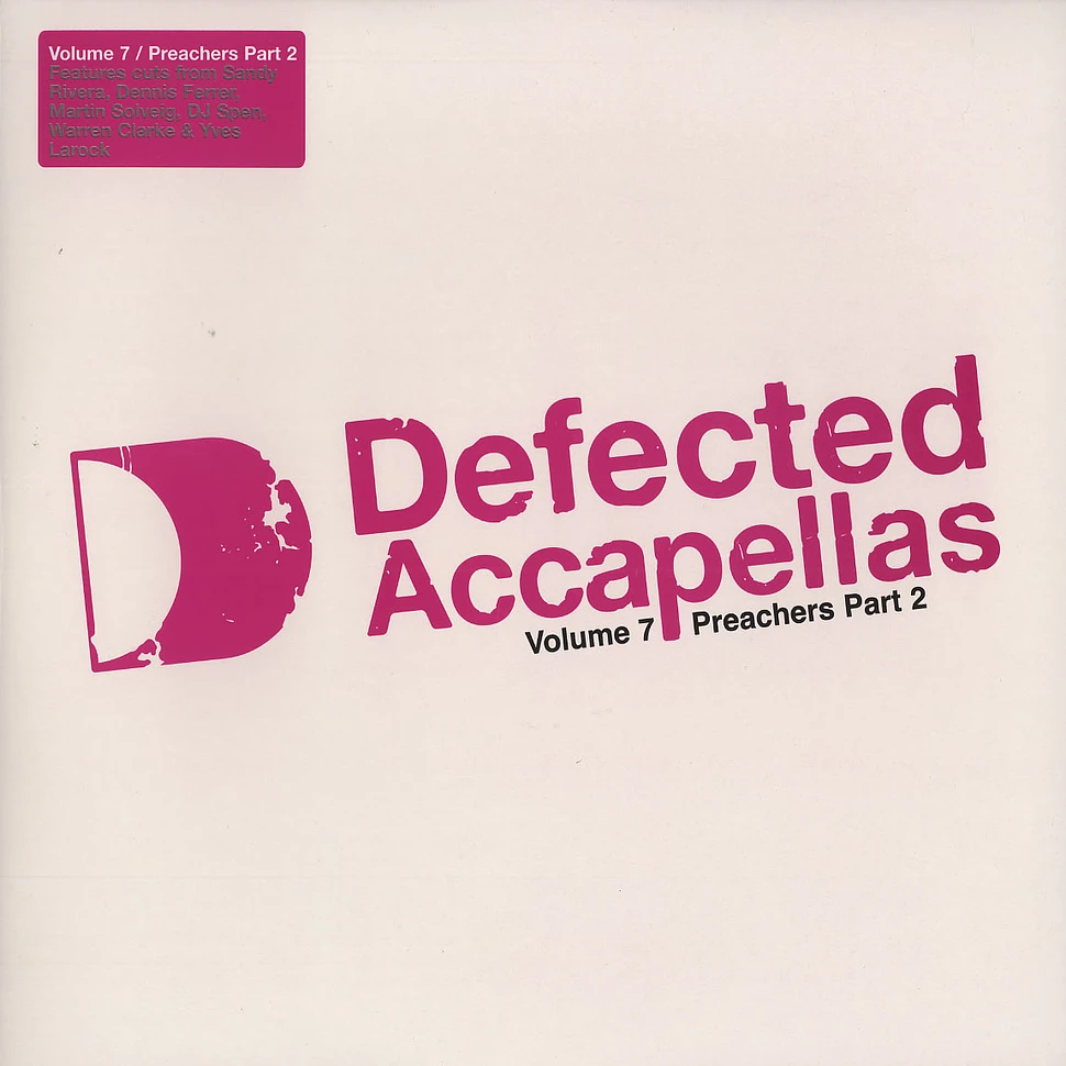 Defected Accapellas - Volume 7 - preachers part 2