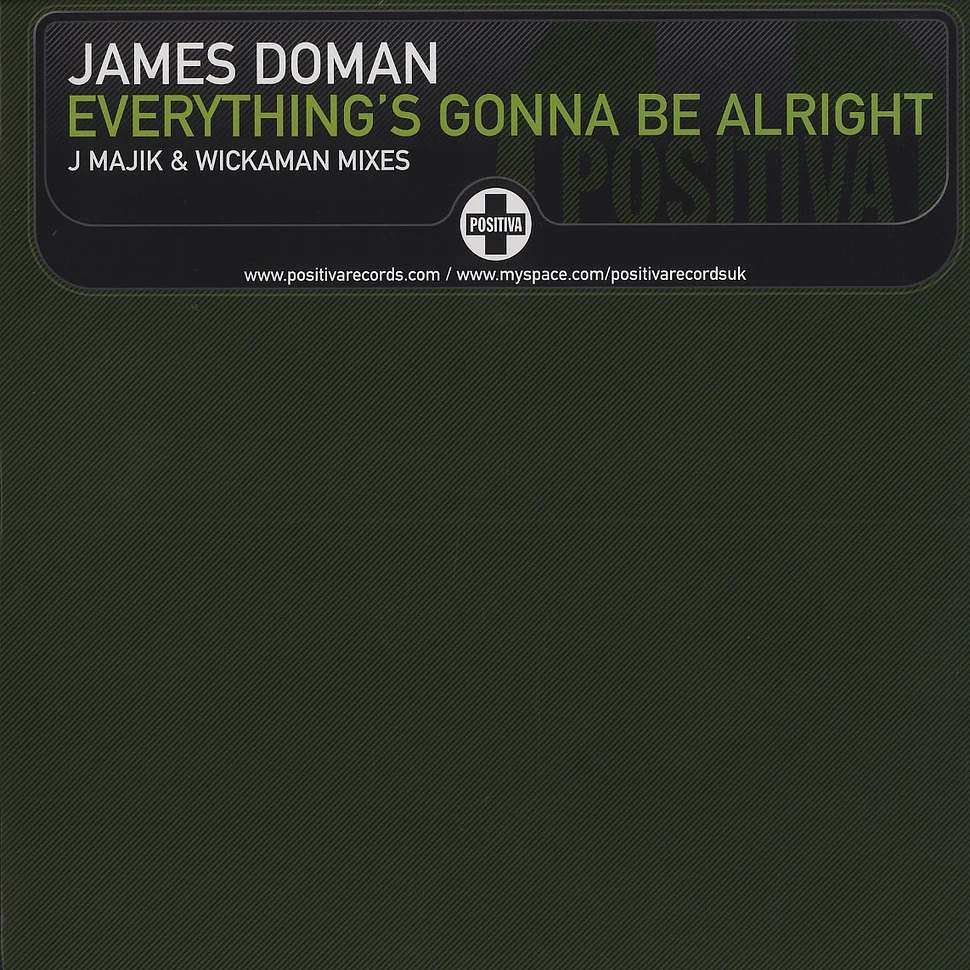 James Doman - Everything's gonna be alright J Majik & Wickaman remix